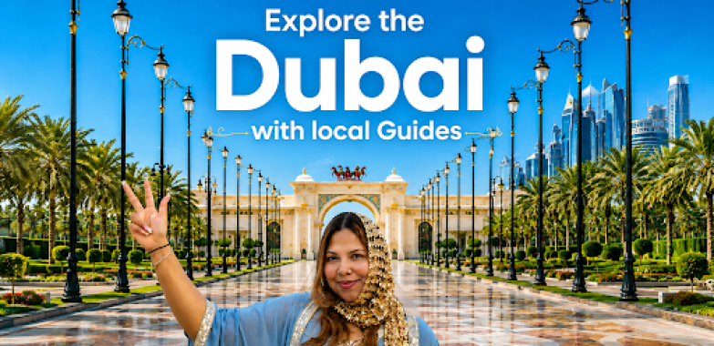 Discover Dubai’s Hidden Gems with Trusted Local Guides